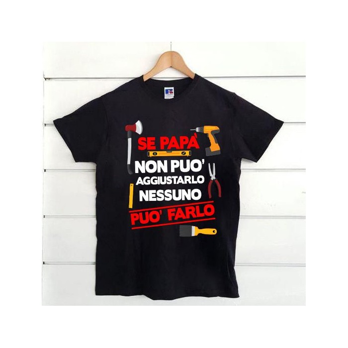 T-shirt uomo Personalizzata Festa del papà Papà può tutto